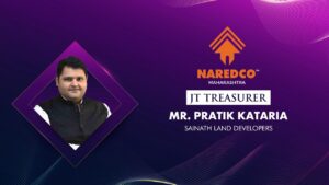 NAREDCO Maharashtra appoints Pratik Kataria as joint treasurer.