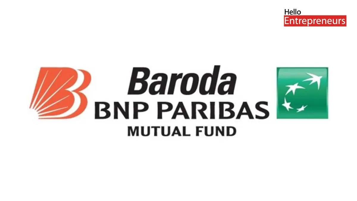 Baroda BNP Paribas Conservative Hybrid Fund: A two-decade-old steady performer in the hybrid space-Hello Entrepreneurs