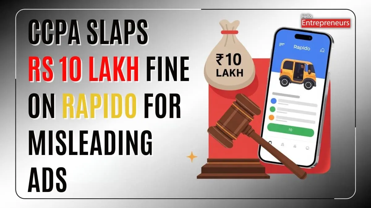 CCPA slaps Rs 10 Lakh fine on Rapido for misleading ads, refunds ordered