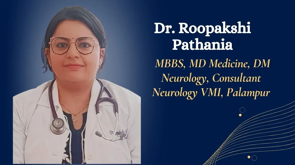 Dr. Roopakshi Pathania — Pioneering Compassion and Innovation in Neurology