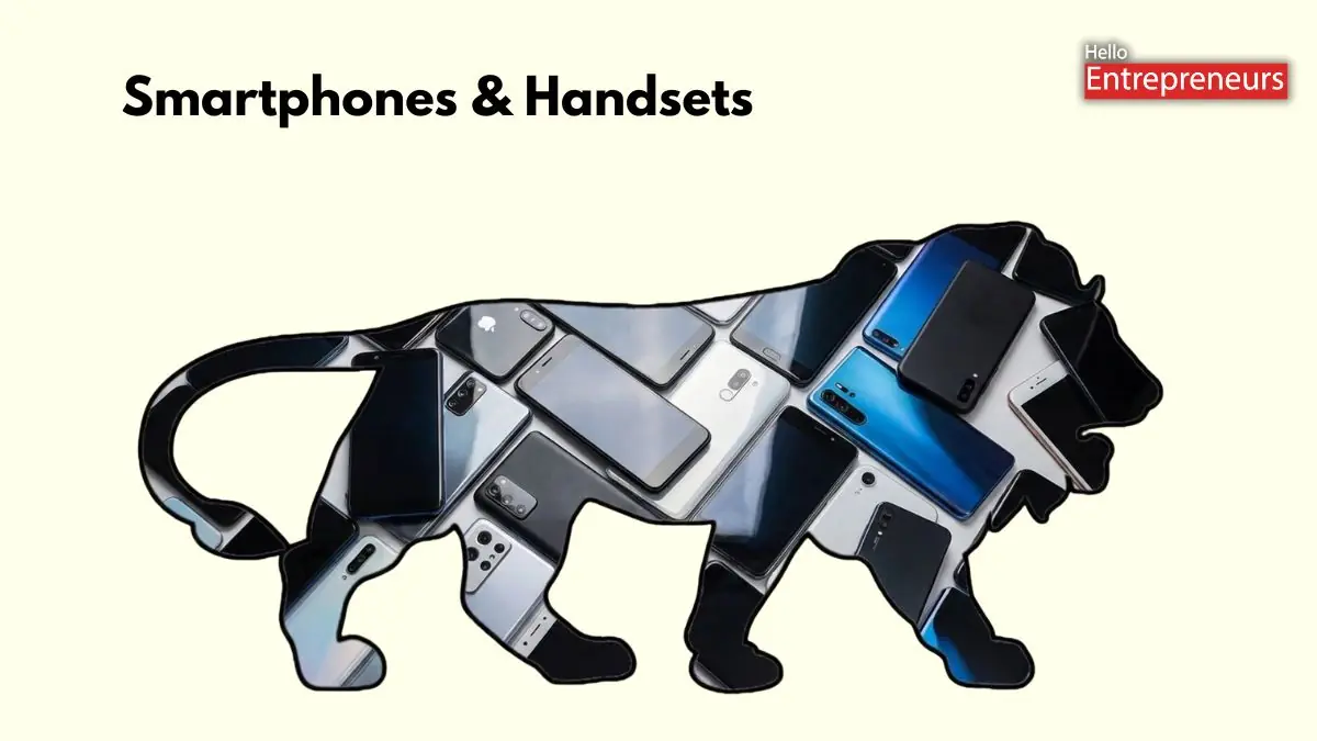 Smartphones & Handsets: Made in India Under Make in India