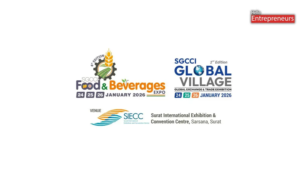 SGCCI to organise ‘Food & Beverages Expo’ and ‘SGCCI Global Village’ from 24th to 26th January 2026 at SIECC, Sarsana, Surat