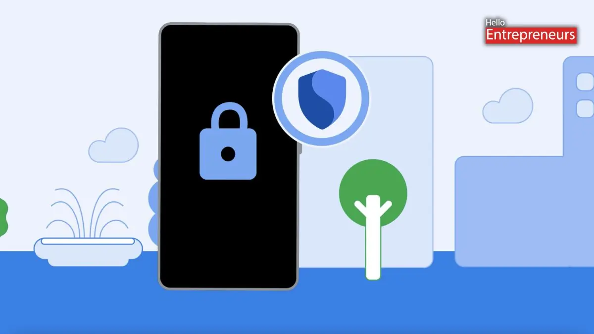 Google makes Android Safer with expanded theft protection