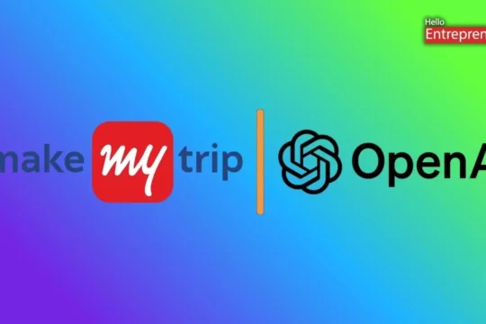 OpenAI collaboration set to transform MakeMyTrip user experience