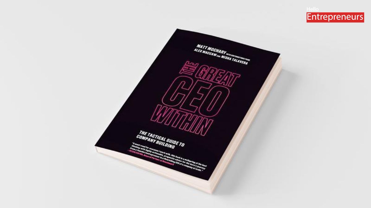 The Great CEO Within – A Practical Leadership Book for Founders