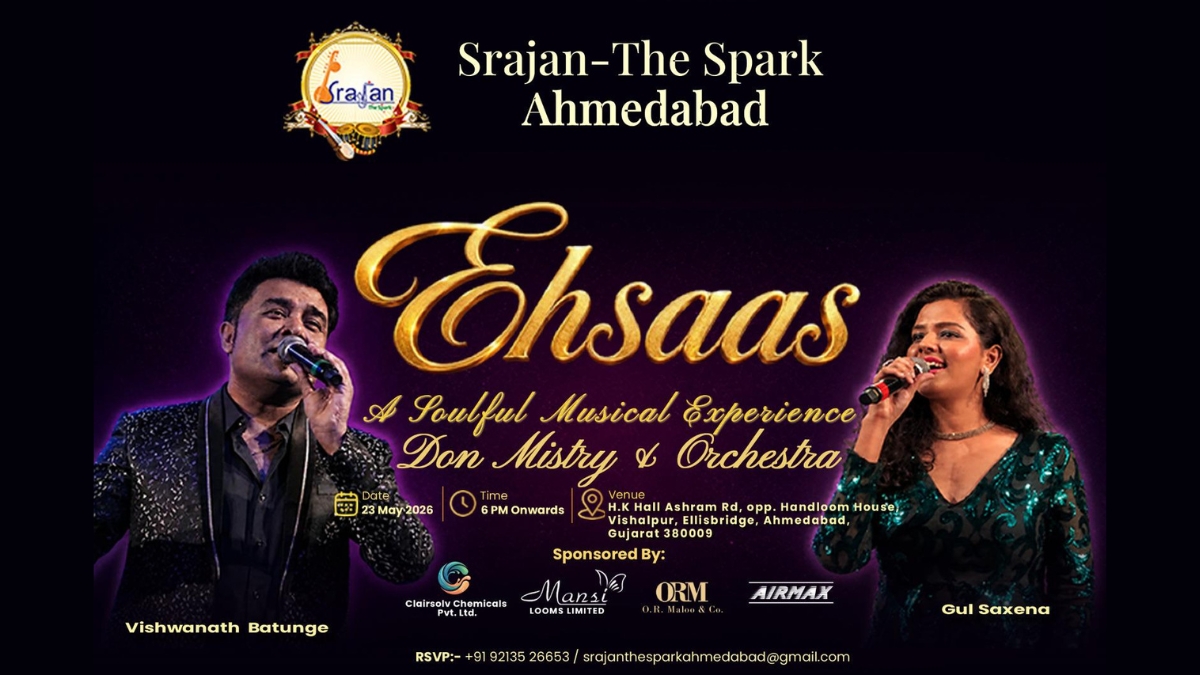 Ehsas – A Soulful Musical Experience” to Enthrall Ahmedabad on 23rd May 2026 By Srajan – The Spark Ahmedabad