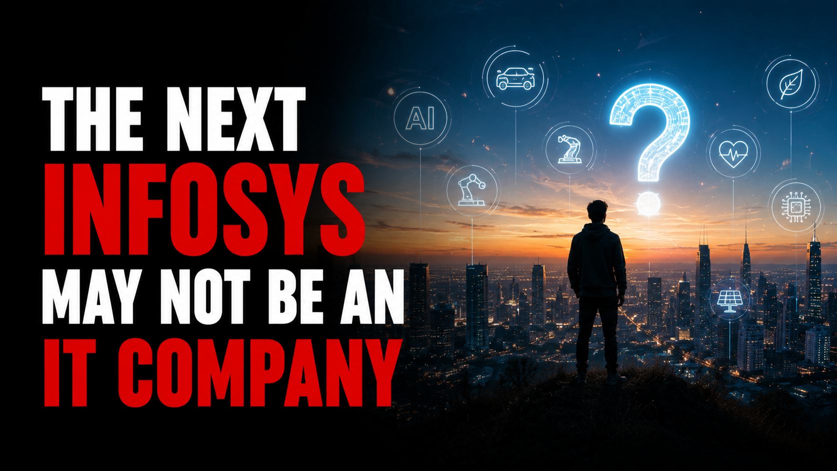 The Next Infosys May Not Be an IT Company