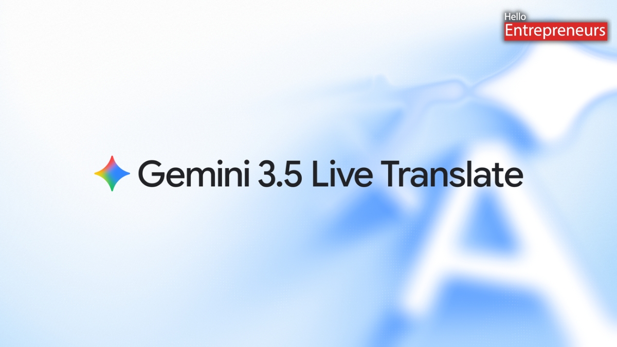 Gemini 3.5 Live Translate aims to break language barriers worldwide