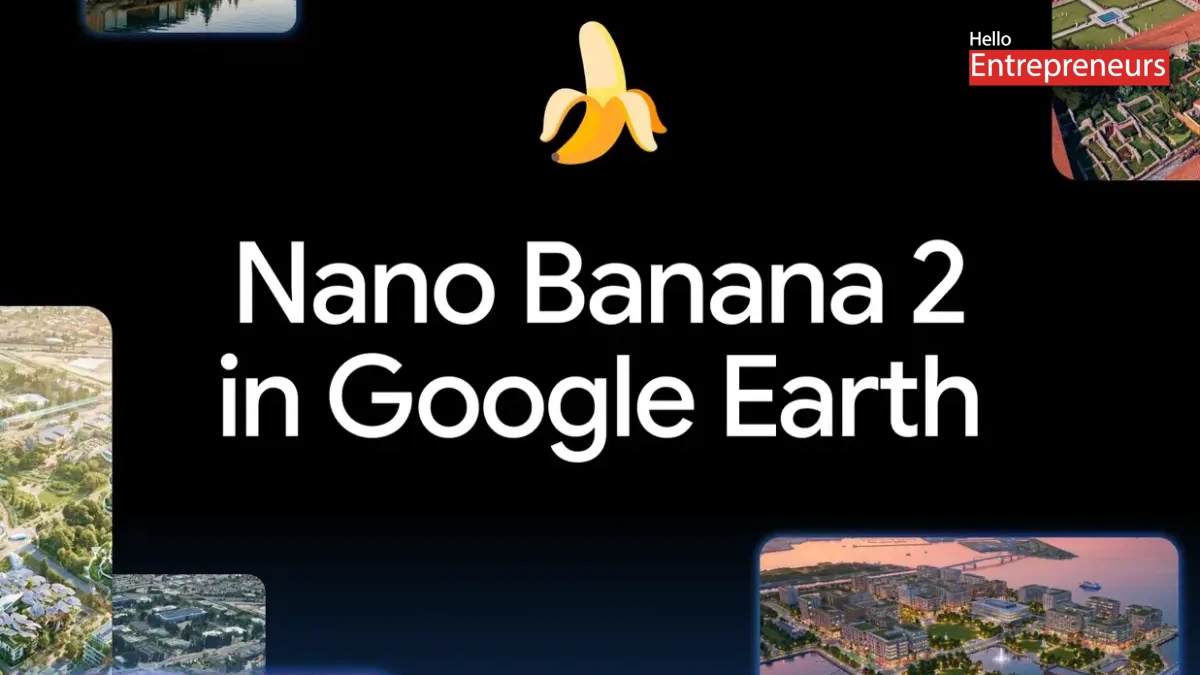 Google launches Nano Banana in Google Earth with AI scene generation