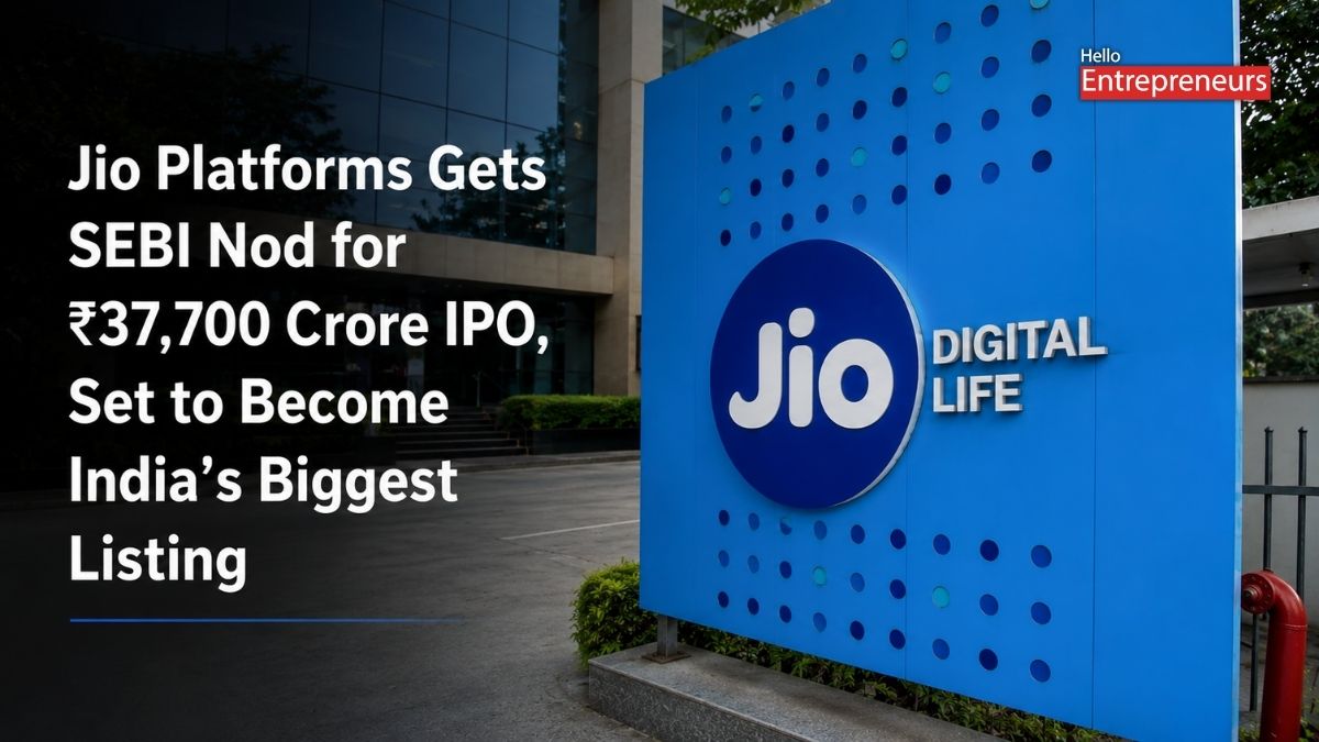 Jio gets SEBI nod for ₹37,700 Crore IPO, set to become India’s biggest listing