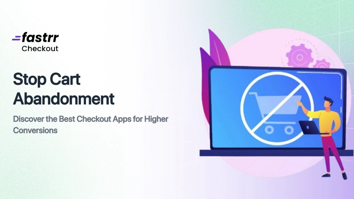 Best Checkout Apps to Reduce Cart Abandonment in India: A Guide for Ecommerce Founders-PNn
