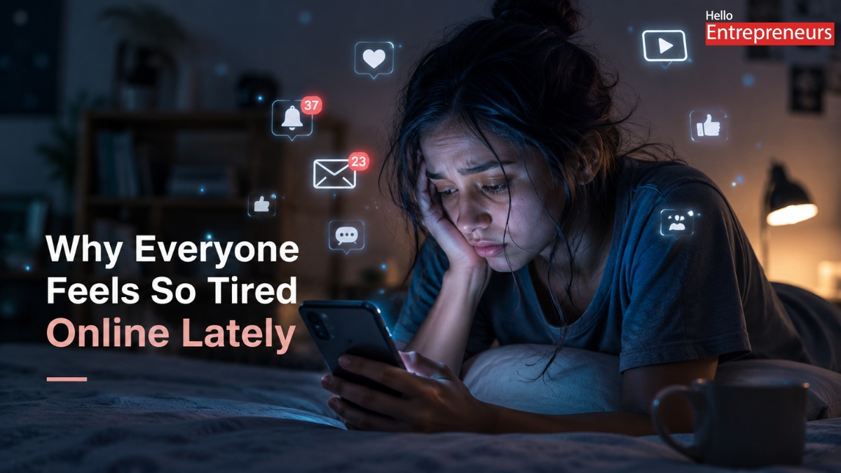 Why Everyone Feels So Tired Online Lately - HE