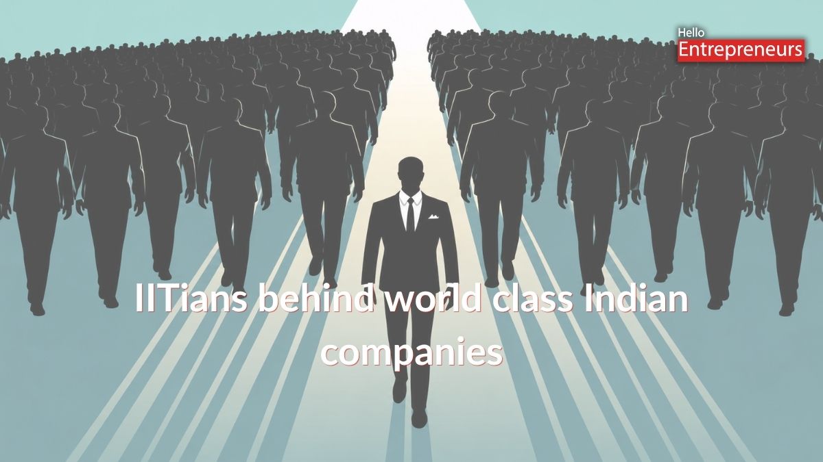 IITians behind world-class Indian companies