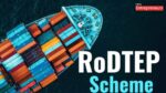 RoDTEP Scheme